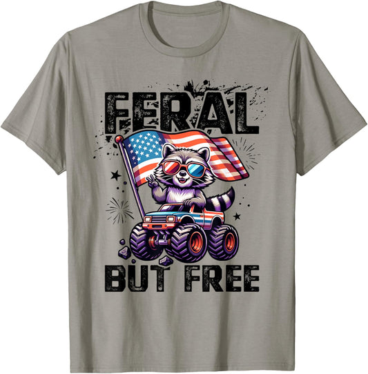 Feral But Free Usa Raccoon 4th Of July Funny T-shirt