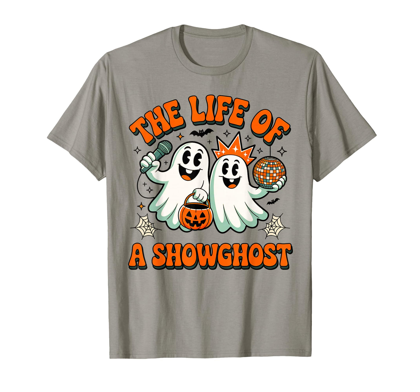 The Life of a Showghoul Funny Halloween Ghost Girl Show T-Shirt