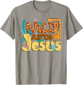 Wild About Jesus Christian Believer Leopard Zebra Print T-Shirt