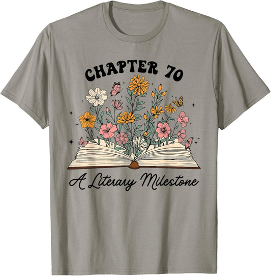Chapter 70 A Literary Milestone 70th Birthday Book Lovers T-Shirt