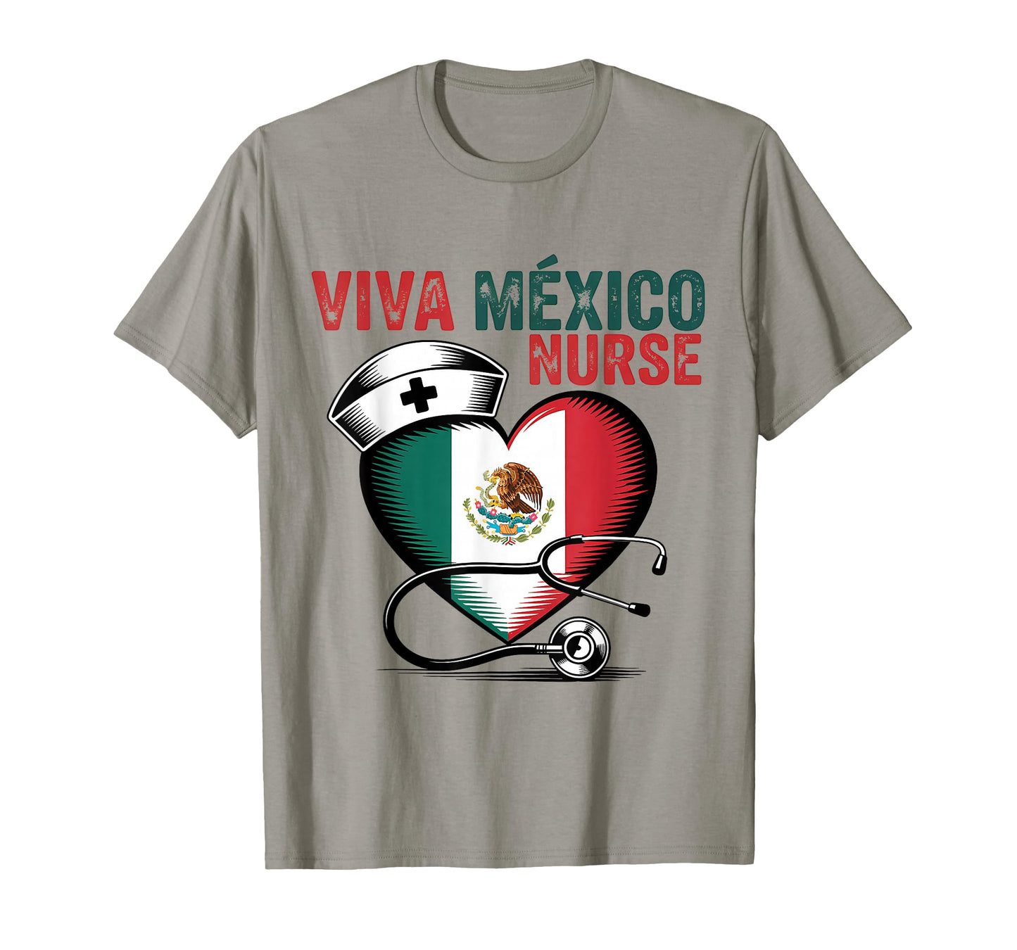 Viva Mexico Nurse Independence Day Mexican Nursing Heart T-Shirt