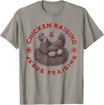 Chicken Raising & Jesus Praising Retro Women's Faith apparel T-Shirt