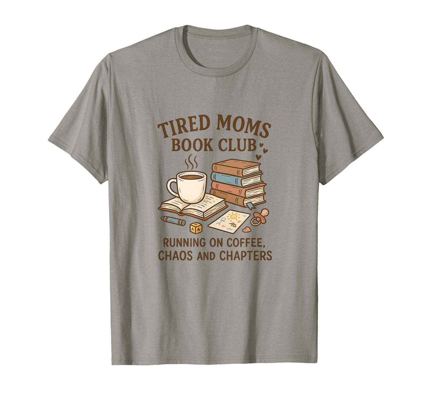 Tired Moms Book Club – Funny Design for Book-Loving Moms T-Shirt