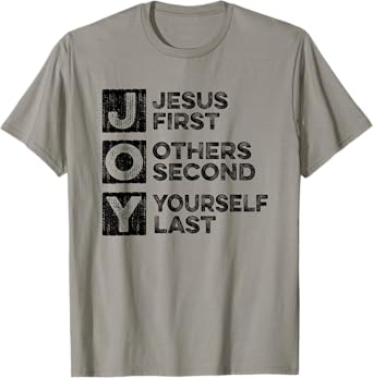 Joy - Jesus First Others Yourself Last Christian Bible Study T-Shirt
