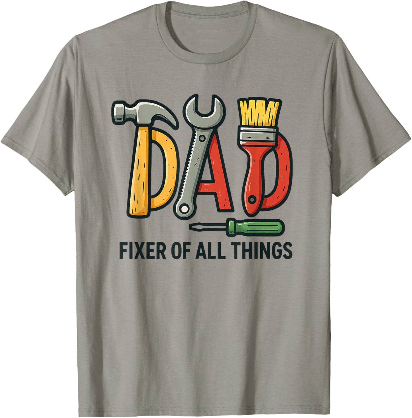 Dad Fixer Of All Things t shirt Gifts For Father's Day T-Shirt