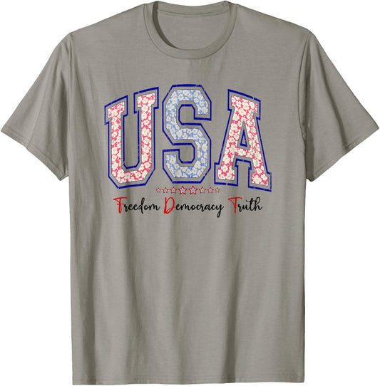 Freedom Democracy Truth, 4th Of July T-shirt