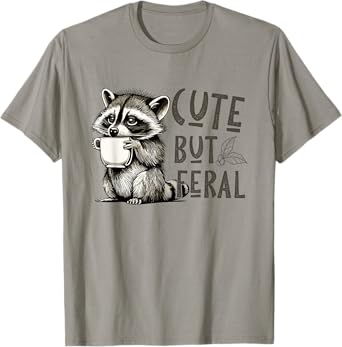 Cute But Feral Vintage Raccoon Funny Loves T-Shirt