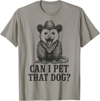 Can I Pet That Dog Opossum Men Women T-Shirt