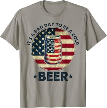 It's a Bad Day to Be a Cold Beer Vintage US Flag 4th of July T-Shirt