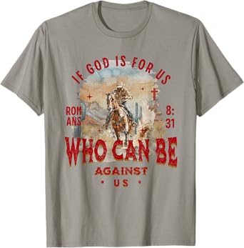 Cowboy Bible Scripture Verse Western Jesus For Mens Faith T-Shirt