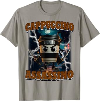 Cappuccino Assassino Italian brainrot meme Cappuccino T-Shirt