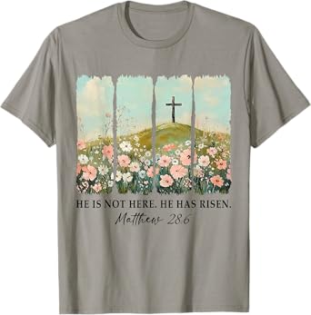 Easter Christian Jesus He Is Not Here He Has Risen Matthew T-Shirt