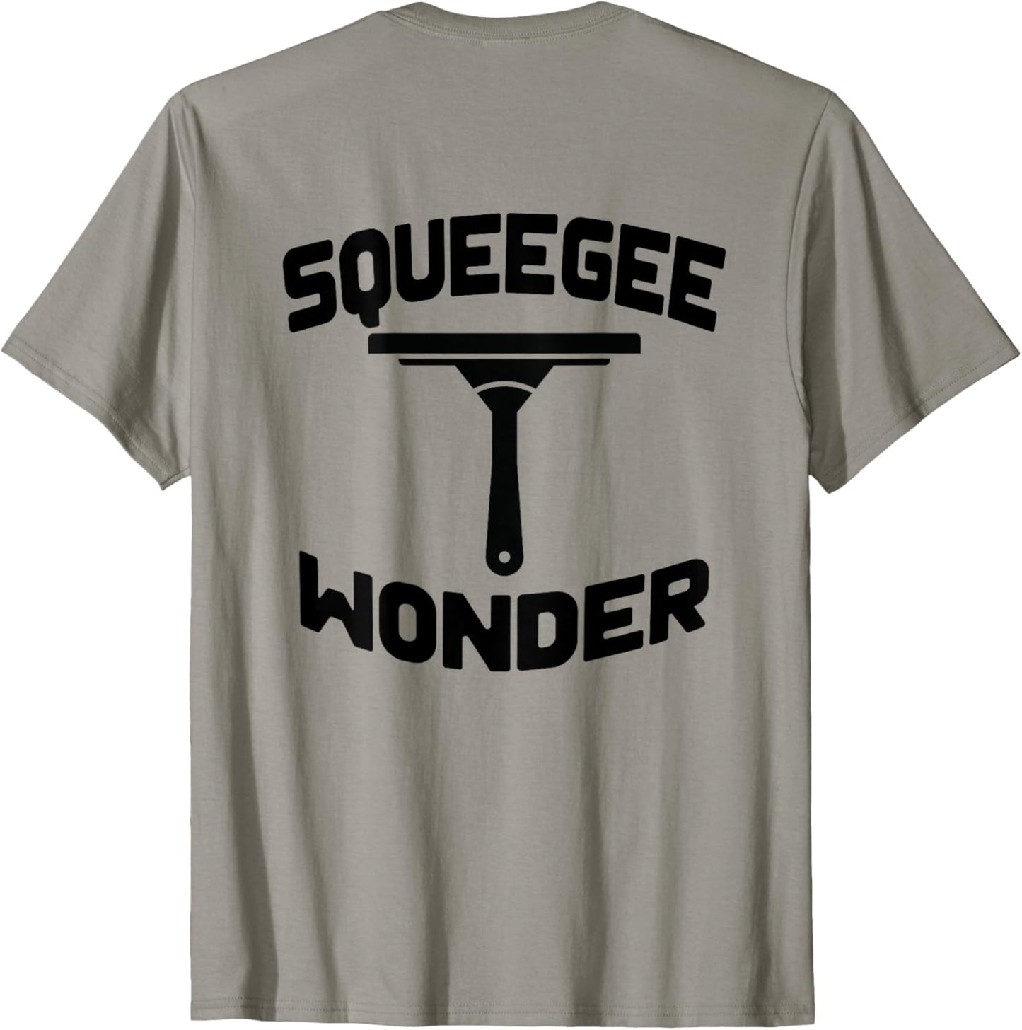 Squeegee Wonder – Clean Like a Pro | Window Cleaner Style T-Shirt