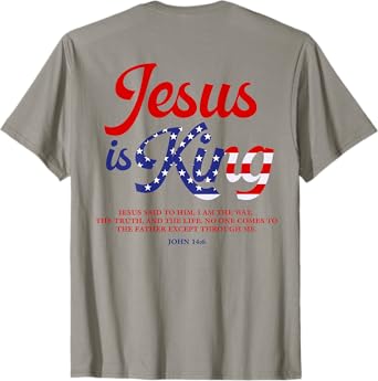 Jesus Is King John 14:6 Costume Jesus Christian (On Back) T-Shirt