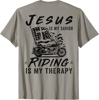 Jesus Is My Savior Riding Is My Therapy Motorcycle Riding T-Shirt