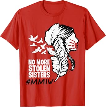 No More Stolen Sisters MMIW Feather Justice Indigenous T-Shirt
