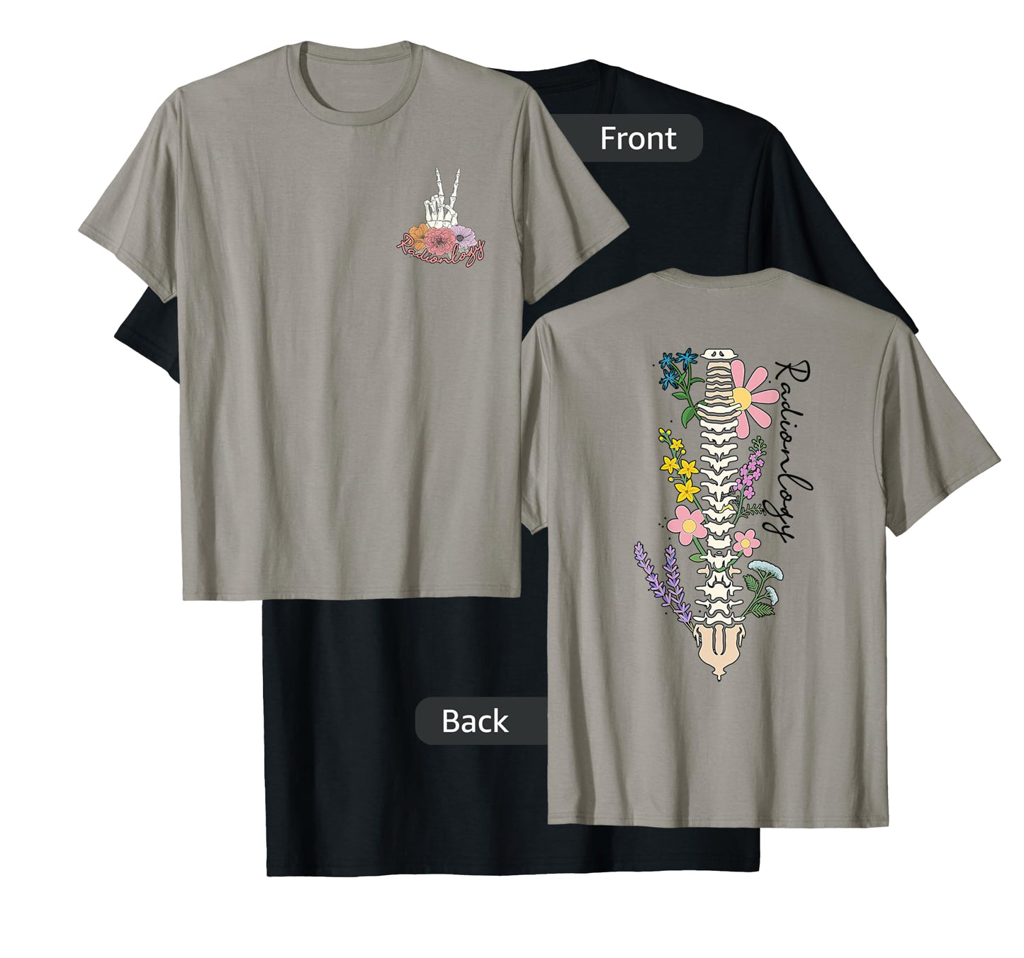 Grow Through It, Radiology Skeleton, X-ray Tech Front & Back T-Shirt
