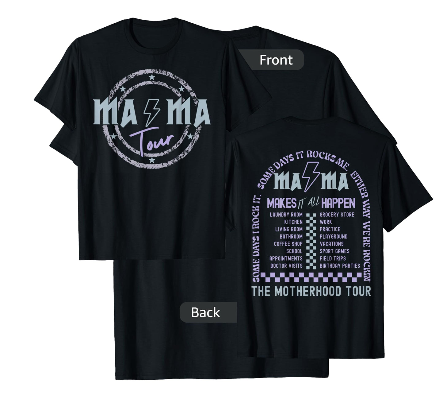 Mama Tour Rock Tour Mom's Life Mother's Day Family (2 Sided) T-Shirt