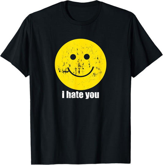 I Hate You Smiling Face T-Shirt - T-Shirt | Black
