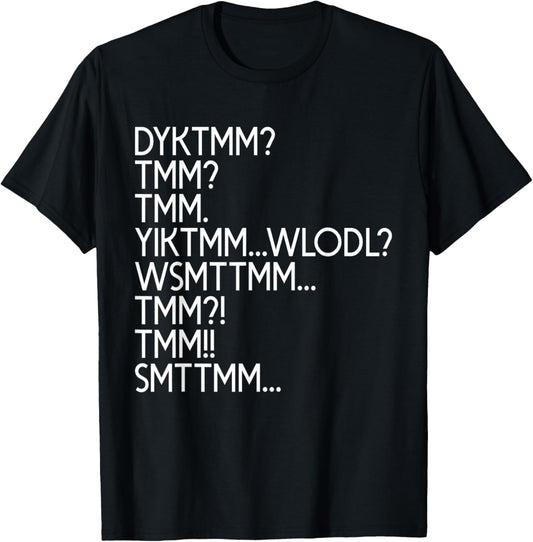 Do You Know The Muffin Man Shirt, DYKTMM T-Shirt T-Shirt - T-Shirt | Black