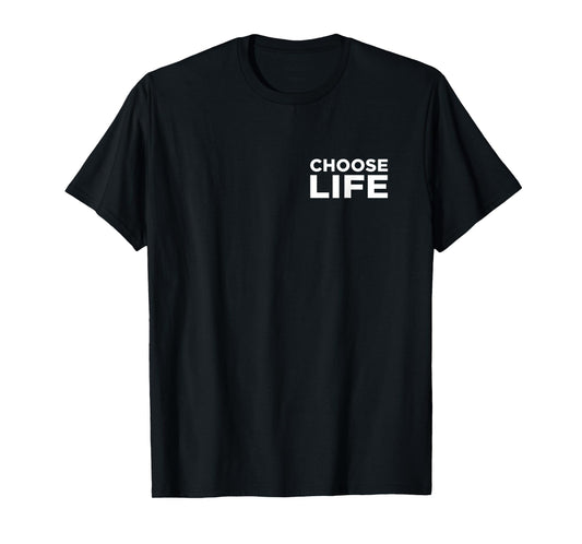 Choose Life Pro-Life Awareness Support Family Advocacy T-Shirt