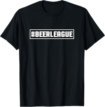 Beer League Hockey Hashtag funny Ice Hockey T-Shirt