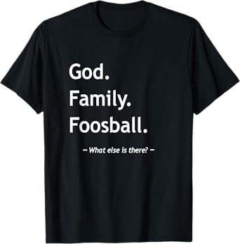 Christian Faith Jesus Christianity God Family Foosball T-Shirt