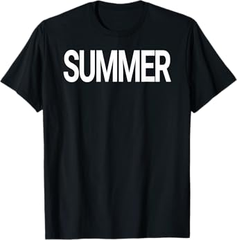 Shirt That Says Summer T-Shirt - That Says Summer T-Shirt