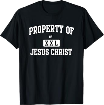 Property of Jesus Christ T-Shirt T-Shirt