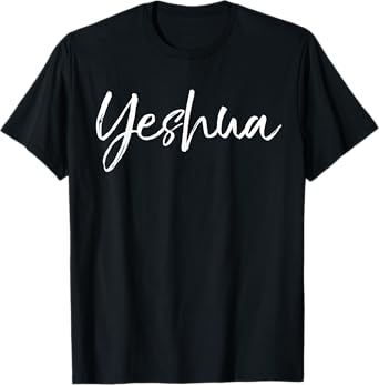 P37 Design Studio Jesus Shirts Hebrew Name of Jesus & Joshua Christian Worship Gift Yeshua T-Shirt