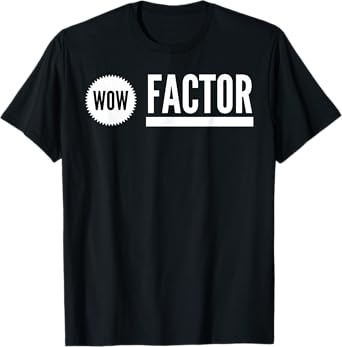 WOW Factor T-Shirt