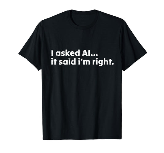 AI enthusiast Artificial Intelligence Funny T-Shirt