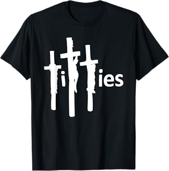 Titties on the Cross, Funny Offensive, Funny Sarcastic Jesus T-Shirt