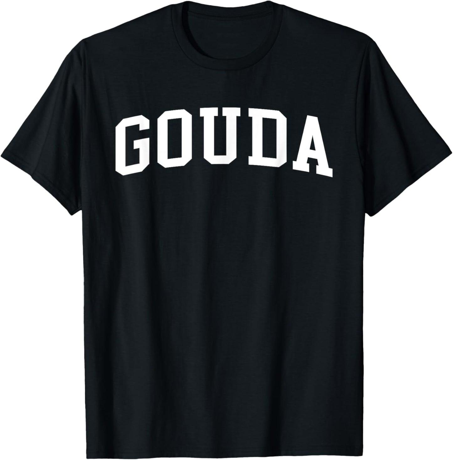 Gouda Cheese T-Shirt - Fun Graphic Tee for Cheese Lovers