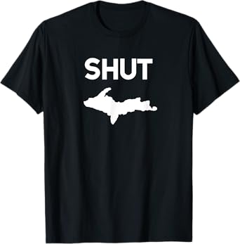 Up North Michigan T Shirt T-Shirt
