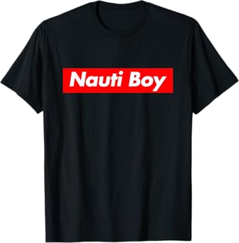 Nauti Boy - Men's Boat Cruising T-Shirt T-Shirt