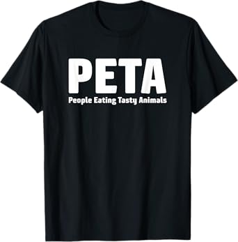 People Eating Tasty Animals - Funny Meat Lovers T-Shirt T-Shirt