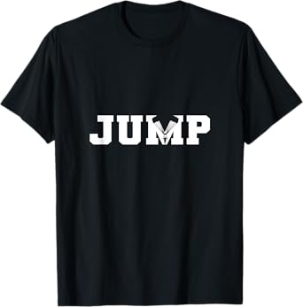 Jump. For Skydivers. Parachuting. Skydiving T-Shirt