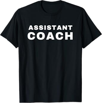 Assistant Coach T-Shirt