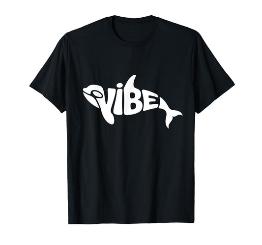 Vibe Orca Word Art - Ocean, Chill & Marine Life Design T-Shirt