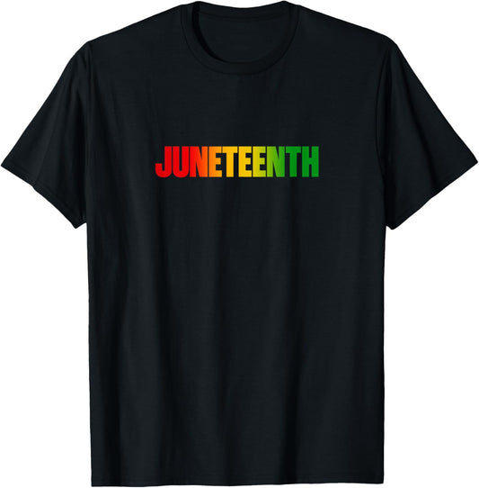 Juneteenth Black History Freedom African Equality Men Women T-Shirt