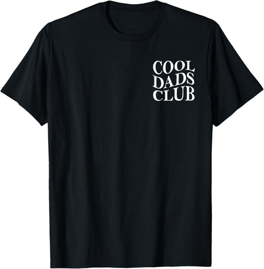 Cool Dads Club Father's Day From Daughter Son Funny Groovy T-Shirt