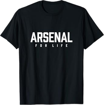 ARSENAL FOR LIFE T-Shirt