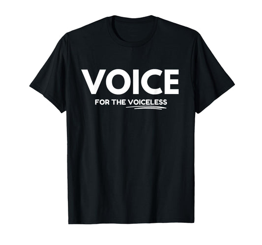 Voice of the voiceless T-Shirt