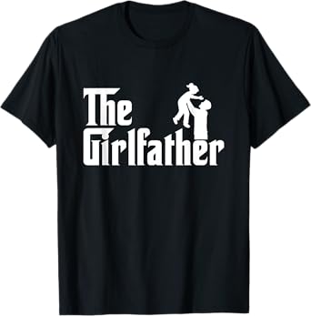 Mens The Girl Father - Funny Dad Of Girls Best Father's Day T-Shirt