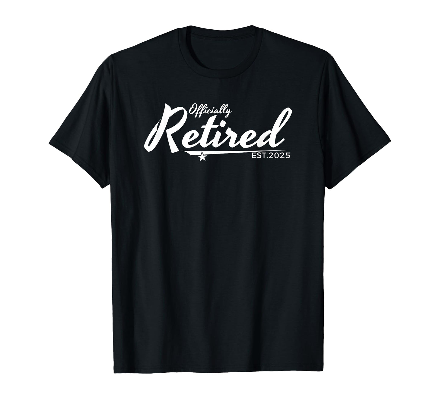 Officially Retired Est. 2025 Funny Retirement Design T-Shirt