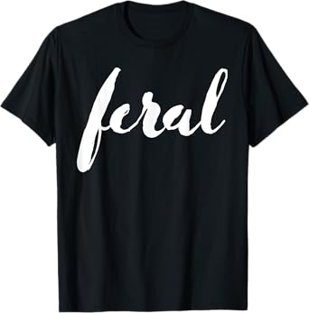 Feral Graphic Premium T-Shirt