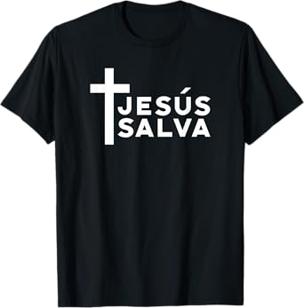 Jesus Saves Minimal Christian Spanish Language T-Shirt