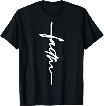 Christians Faith Cross Jesus God Bible Verse Religious Gift T-Shirt