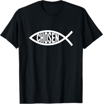 Chosen 1 Peter 2 9 Bible Verse Thorns Jesus Christ fish T-Shirt